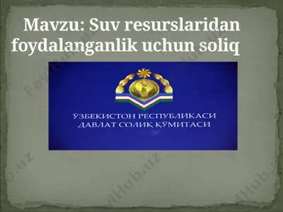 suv resurslaridan foydalanganlik uchun soliq — PPTX
