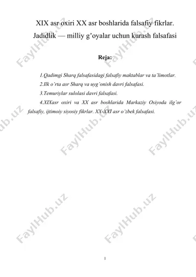 xix asr oxiri xx asr boshlarida falsafiy fikrlar. jadidlik — milliy gʼoyalar uchun kurash falsafasi — DOCX