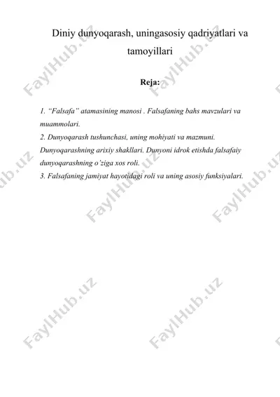 diniy dunyoqarash, uningasosiy qadriyatlari va tamoyillari — DOCX