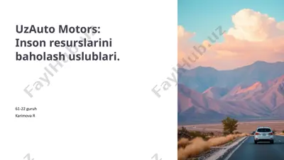 uzauto motors: inson resurslarini baholash uslublari — PPTX