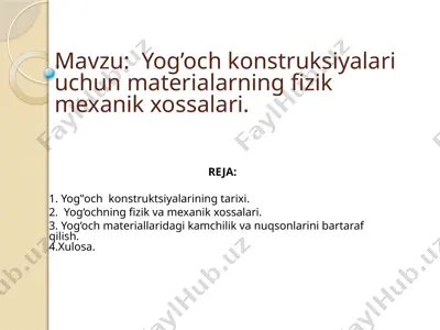 yog’och konstruksiyalari uchun materiallar — PPTX