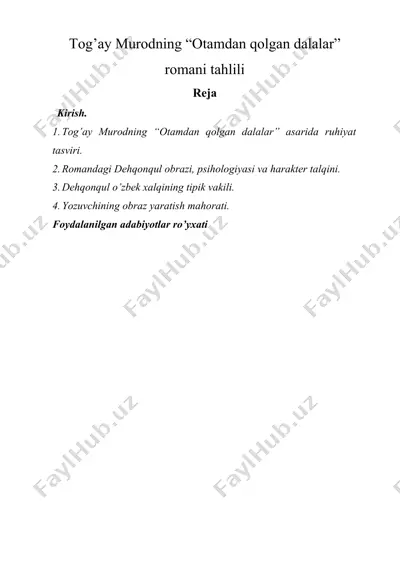 tog’ay murodning “otamdan qolgan dalalar” romani tahlili — DOCX