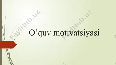 o’quv motivatsiyasi — PPTX