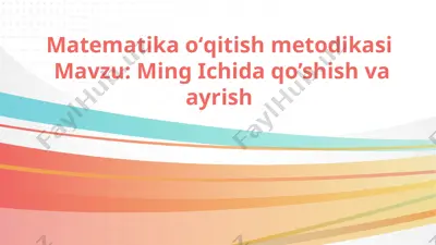 matematika oʻqitish metodikasi — PPTX