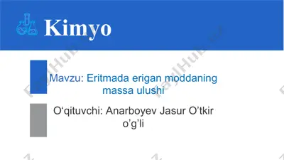 eritmada erigan moddaning massa ulushi — PPT