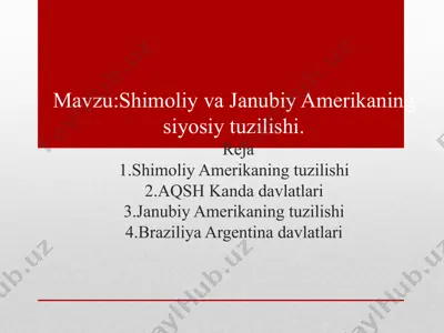 shimoliy va janubiy amerikaning siyosiy tuzilishi — PPTX