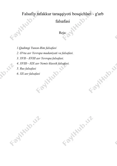 falsafiy tafakkur taraqqiyoti bosqichlari - g'arb falsafasi — DOCX