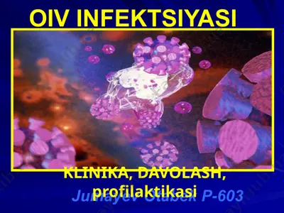 oiv infektsiyasi — PPTX