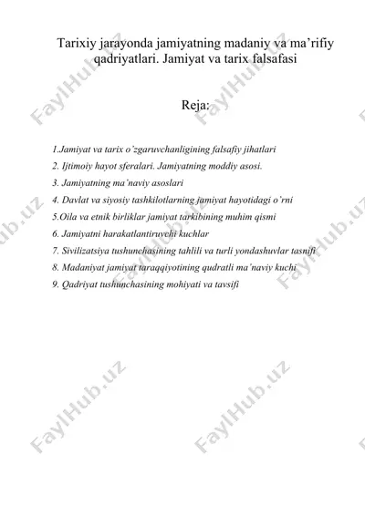 tarixiy jarayonda jamiyatning madaniy va ma’rifiy qadriyatlari. jamiyat va tarix falsafasi — DOCX