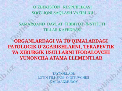 organlardagi va to’qimalardagi patologik o’zgarishlarni, terapevtik va xirurgik usullarni ifodalovchi yunoncha atama elementlar — PPTX