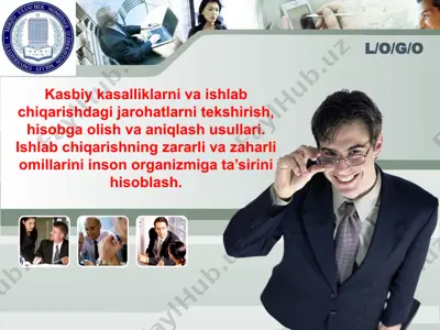 kasbiy kasalliklarni va ishlab chiqarishdagi jarohatlarni tekshirish, hisobga olish va aniqlash usullari — PPTX