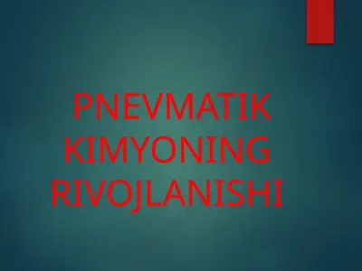pnevmatik kimyoning rivojlanishi — PPTX