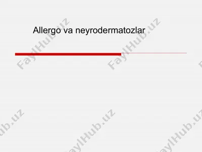 аllergo va neyrodermatozlar — PPTX
