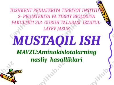 aminokislotalarning nasliy kasalliklari — PPTX