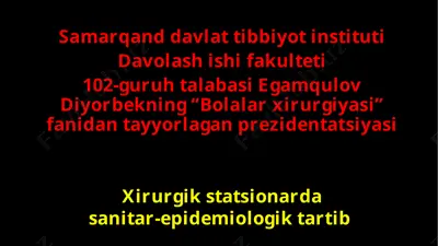 xirurgik statsionarda sanitar-epidemiologik tartib — PPTX