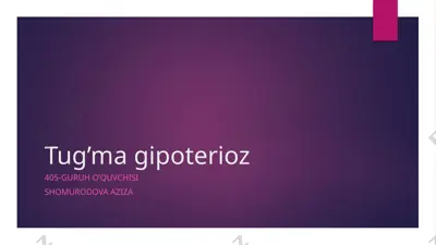 tug’ma gipoterioz — PPTX