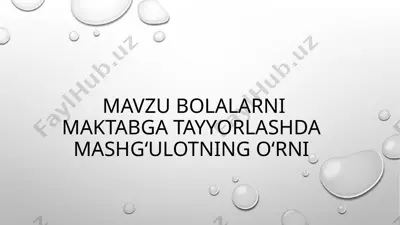 bolalarni maktabga tayyorlashda mashgʻulot — PPTX