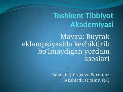 buyrak eklampsiyasida kechiktirib bo’lmaydigan yordam asoslari — PPTX