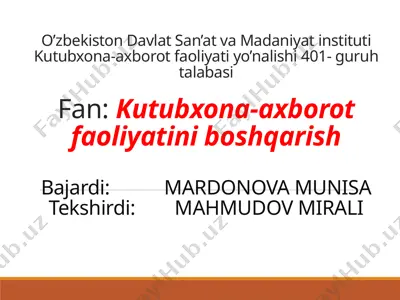 kutubxona-axborot faoliyatini boshqarish tamoyillari, funksiyalari, shakllari va usullari — PPTX