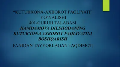 kutubxona-axborot faoliyati yo’nalishi taqdimoti — PPTX