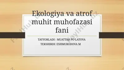 ekologiya va atrof muhit muhofazasi fani — PPTX