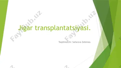 jigar transplantatsiyasi — PPTX