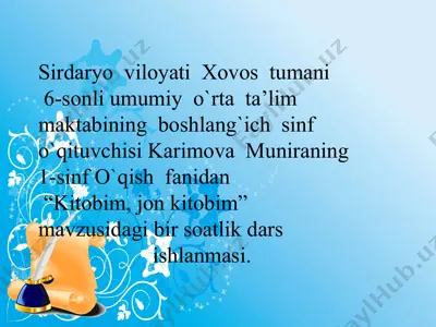"kitobim, jon kitobim" mavzusidagi bir soatlik dars ishlanmasi — PPTX