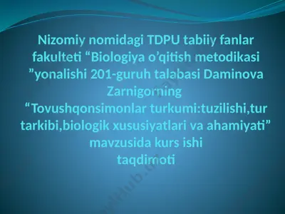 biologiya o’qitish metodikasi - tovushqonsimonlar turkumi:tuzilishi,tur tarkibi,biologik xususiyatlari va ahamiyati — PPTX