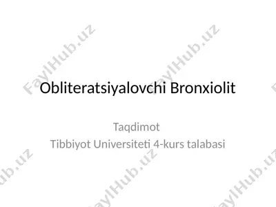 obliteratsiyalovchi bronxiolit — PPTX