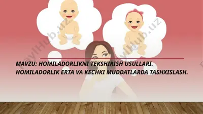 homiladorlikni tekshirish usullari — PPTX