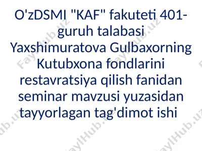 kutubxona fondini saqlashning biologik tadqiqotlari — PPTX