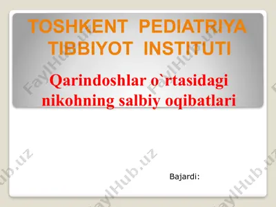 qarindoshlar o`rtasidagi nikohning salbiy oqibatlari — PPTX
