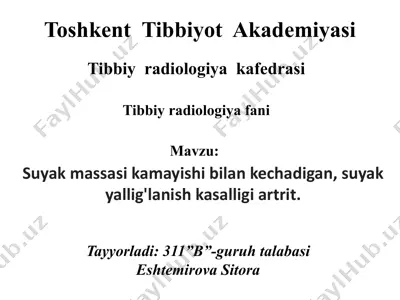 artrit (suyak massasi kamayishi bilan kechadigan, suyak yallig'lanish kasalligi) — PPTX