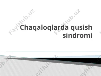 chaqaloqlarda qusish sindromi — PPTX