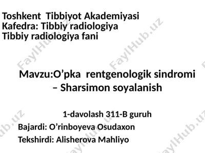 o’pka rentgenologik sindromi – sharsimon soyalanish — PPTX