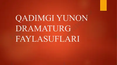 qadimgi yunon dramaturg faylasuflari — PPTX