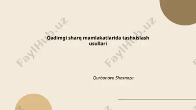 qadimgi sharq mamlakatlarida tashxislash usullari — PPTX