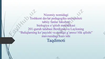 baliqlarning ko’payishi va nasliga g’amxo’rlik qilishi — PPTX