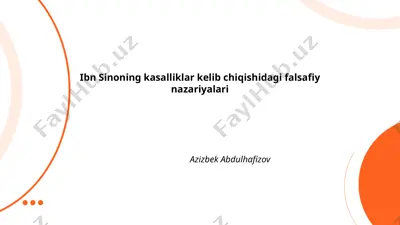 ibn sinoning kasalliklar kelib chiqishidagi falsafiy nazariyalari — PPTX