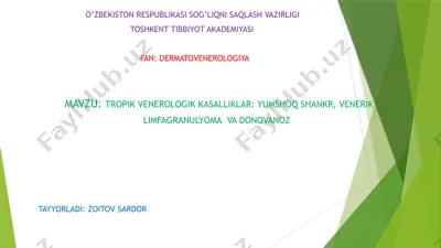 tropik venerologik kasalliklar: yumshoq shankr, venerik limfagranulyoma va donovanoz — PPTX