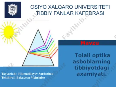 tolali optika asboblarning tibbiyotdagi axamiyati — PPTX