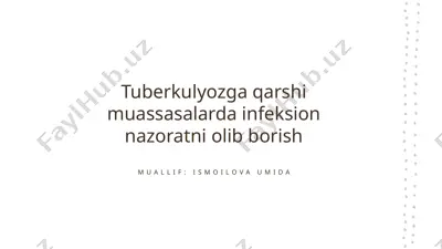 tuberkulyozga qarshi muassasalarda infeksion nazoratni olib borish — PPTX