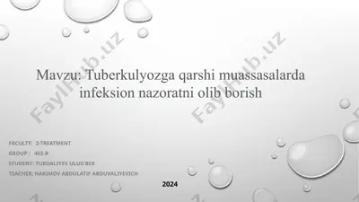 tuberkulyozga qarshi muassasalarda infeksion nazoratni olib borish — PPTX