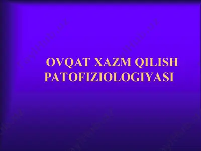 ovqat xazm qilish patofiziologiyasi — PPT