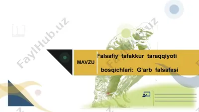 falsafiy tafakkur taraqqiyoti bosqichlari g‘arb falsafasi — PPT