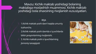 kichik maktab yoshidagi bolaning maktabga moslashish muammosi — PPTX