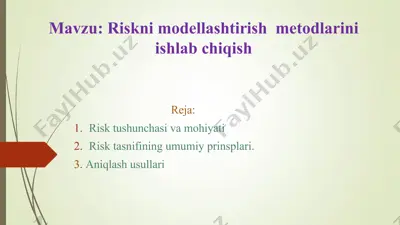 riskni modellashtirish metodlarini ishlab chiqish — PPTX