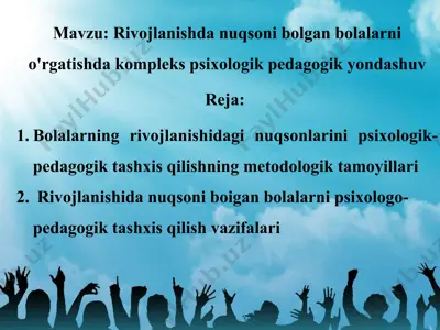 bolalarning rivojlanishidagi nuqsonlarini psixologik-pedagogik tashxis qilishning metodologik tamoyillari — PPTX
