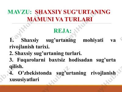shaxsiy sug’urtaning mohiyati va rivojlanish tarixi — PPTX