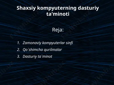 shaxsiy kompyuterning dasturiy ta'minoti — PPTX